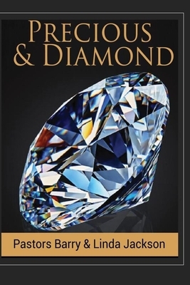 Precious & Diamond by Linda Jackson, Barry Jackson