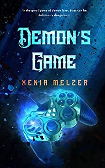 Demon's Game by Xenia Melzer