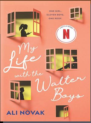 My Life With The Walter Boys by Ali Novak