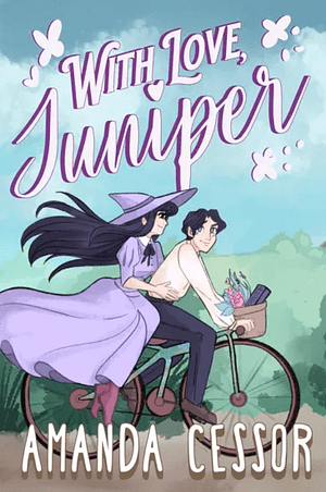 With Love, Juniper by Amanda Cessor