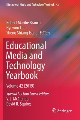 Educational Media and Technology Yearbook: Volume 42 by 