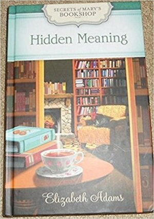 Hidden Meaning by Elizabeth Adams