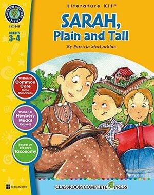 Sarah, Plan and Tall Literature Kit Gr. 3-4 by Nat Reed