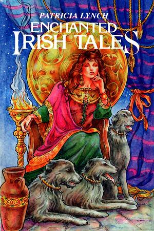 Enchanted Irish Tales by Patricia Lynch