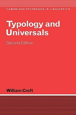 Typology and Universals by Joan Bresnan, Stephen R. Anderson, William Croft