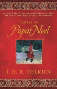 Cartas do Papai Noel by J.R.R. Tolkien
