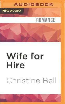 Wife for Hire by Christine Bell