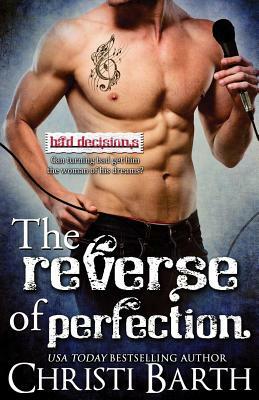 The Reverse Of Perfection by Christi Barth