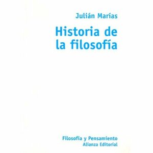 Historia de La Filosofia by Julián Marías