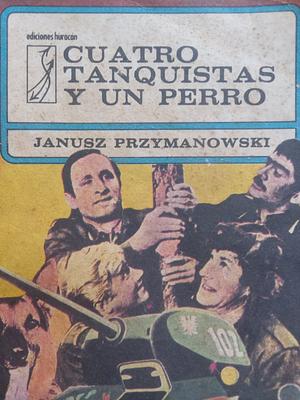 Cuatro tanquistas y un perro 2 by Janusz Przymanowski