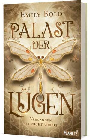 Palast der Lügen 1: Vergangen ist nicht vorbei by Emily Bold