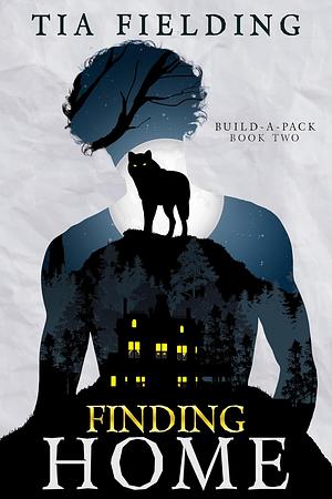 Finding Home by Tia Fielding