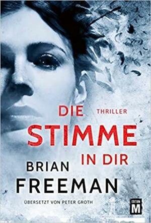 Die Stimme in dir by Brian Freeman