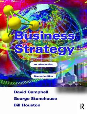 Business Strategy by David Campbell