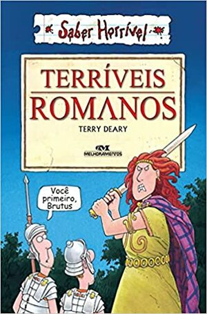 Terríveis Romanos by Terry Deary