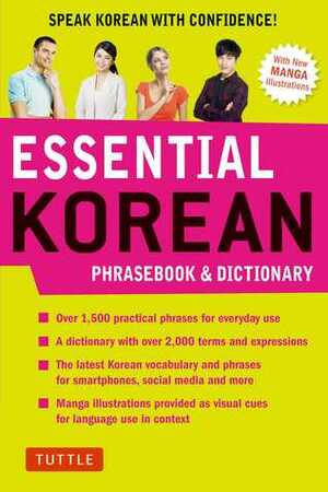 Essential Korean PhrasebookDictionary: Speak Korean with Confidence! by Soyeung Koh, Gene Baik