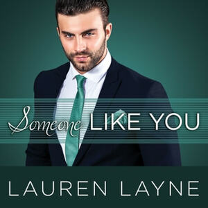 Someone Like You by Lauren Layne