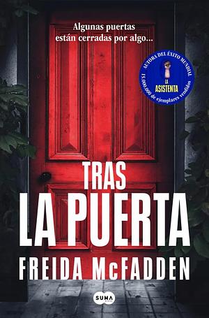 Tras La Puerta by Freida McFadden