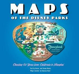 Maps of the Disney Parks: Charting 60 Years from California to Shanghai by Kevin Neary, Susan Neary