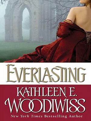 Everlasting by Kathleen E. Woodiwiss