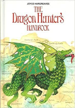 The Dragon Hunters' Handbook by Joyce Hargreaves