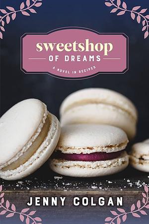 Sweetshop of Dreams by Jenny Colgan