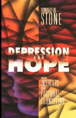 Depression and Hope by Howard W. Stone