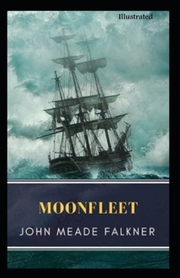 Moonfleet Illustrated by John Meade Falkner