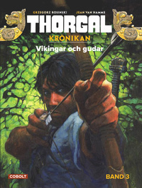 Thorgal 3, Vikingar och gudar by Grzegorz Rosiński, Jean Van Hamme