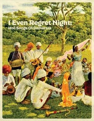 I Even Regret Night by Lalbihari Sharma