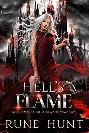 Hell's Flame by Rune Hunt
