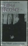 Death of Innocence: The True Story of an Unspeakable Teenage Crime by Peter Meyer