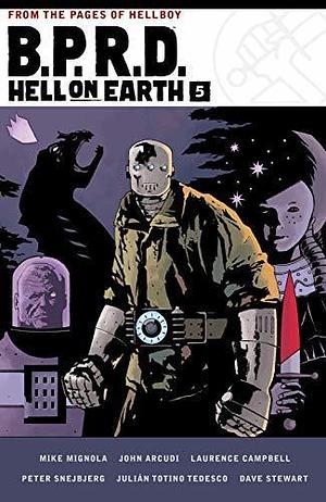 B.P.R.D. Hell on Earth, Vol. 5 by Mike Mignola, John Arcudi, Laurence Campbell