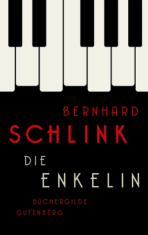 Die Enkelin by Bernhard Schlink