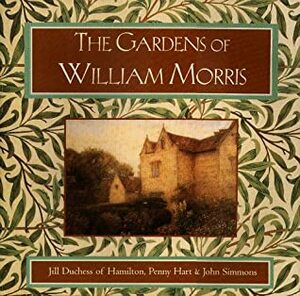 The Gardens of William Morris by John Simmons, Jill of Hamilton