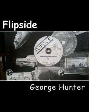 Flipside by George Hunter