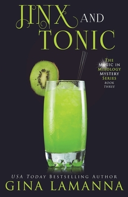 Jinx & Tonic by Gina LaManna