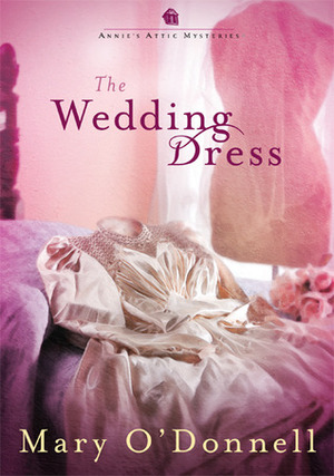 The Wedding Dress by Mary O'Donnell