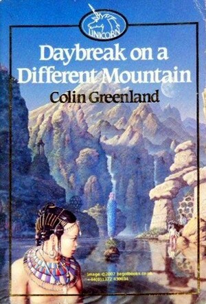 Daybreak on a Different Mountain by Colin Greenland