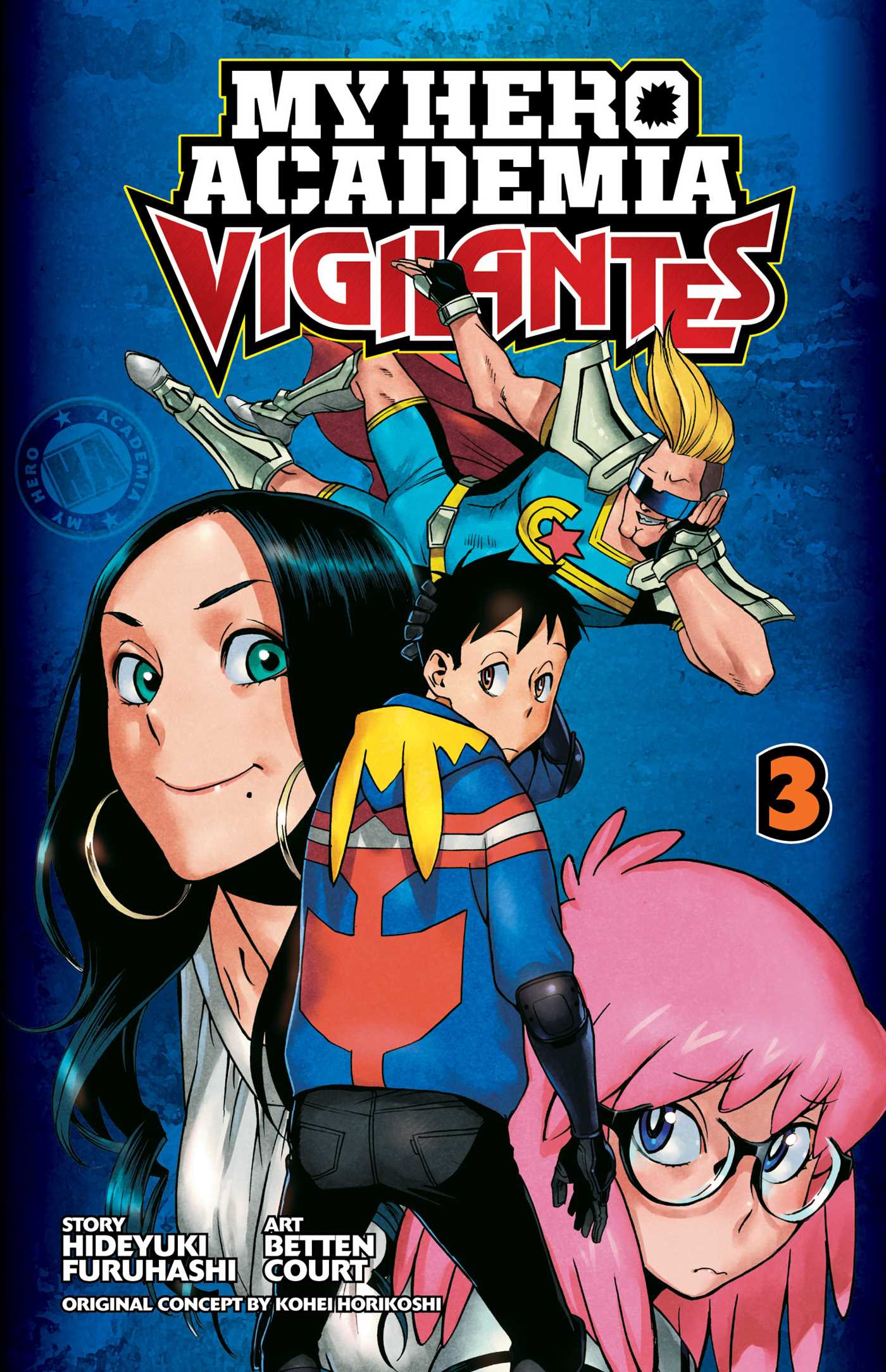 My Hero Academia: Vigilantes, Vol. 3 by Hideyuki Furuhashi, Kōhei ...