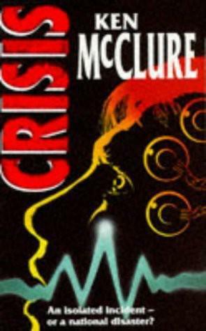 Crisis by Ken McClure