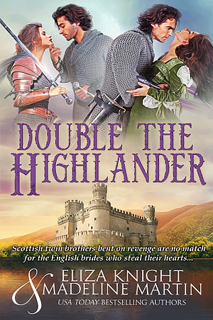 Double the Highlander by Eliza Knight, Madeline Martin