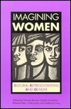 Imagining Women by Lizbeth Goodman, Frances Bonner, Richard Allen