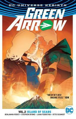 Green Arrow, Vol. 2: Island of Scars by Benjamin Percy