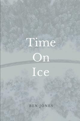 Time on Ice by Ben Jones