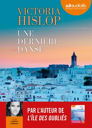 Une dernière danse by Victoria Hislop