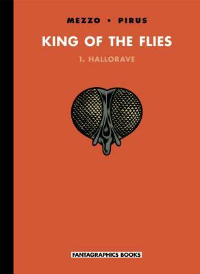 King of the Flies: Hallorave by Pirus, Mezzo