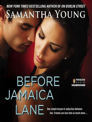 Before Jamaica Lane by Samantha Young