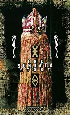The Sunjata Story by Bakari Sidibe, Gordon Innes