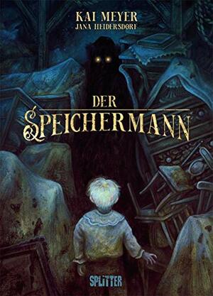 Der Speichermann by Kai Meyer